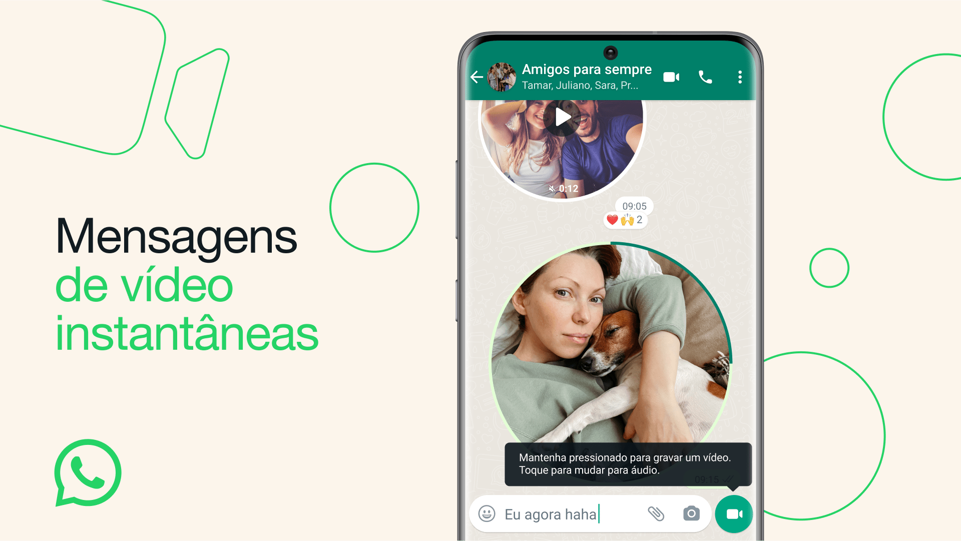 Print do WhatsApp para Android, com duas mensagens de vídeo (vídeos circular) na conversa. Ao lado, a frase “Mensagens de vídeo instantâneas”.