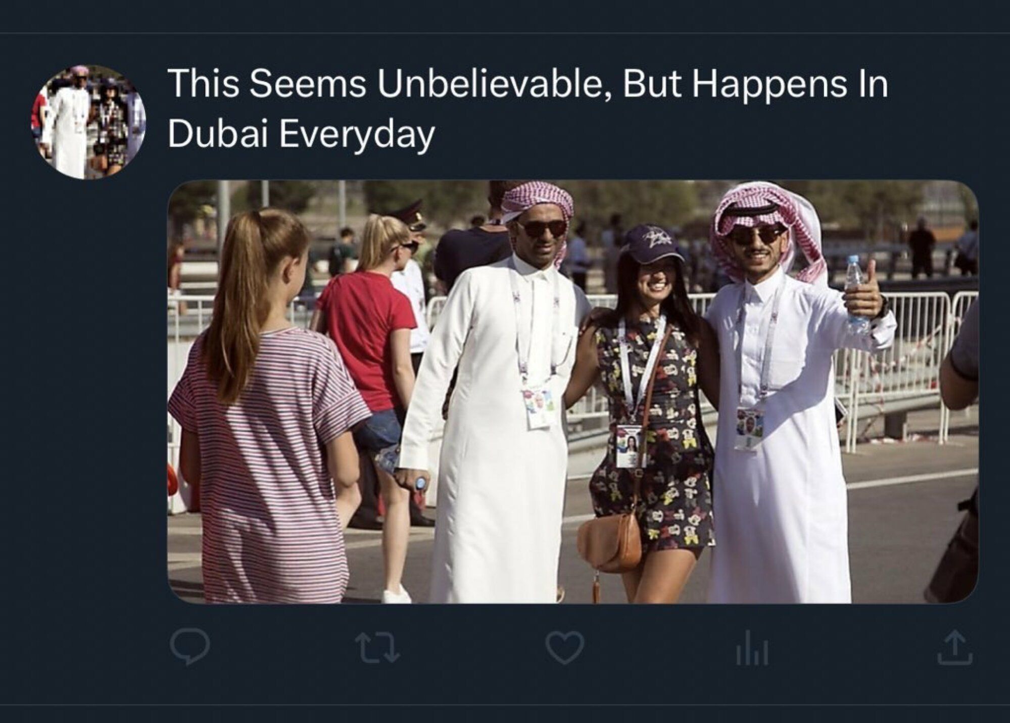 Anúncio, sem identificação, no X. Fotos de homens em trajes árabes com uma mulher de roupa curta, com a legenda (em inglês): “Isso parece inacreditável, mas acontece em Dubai todo dia.”